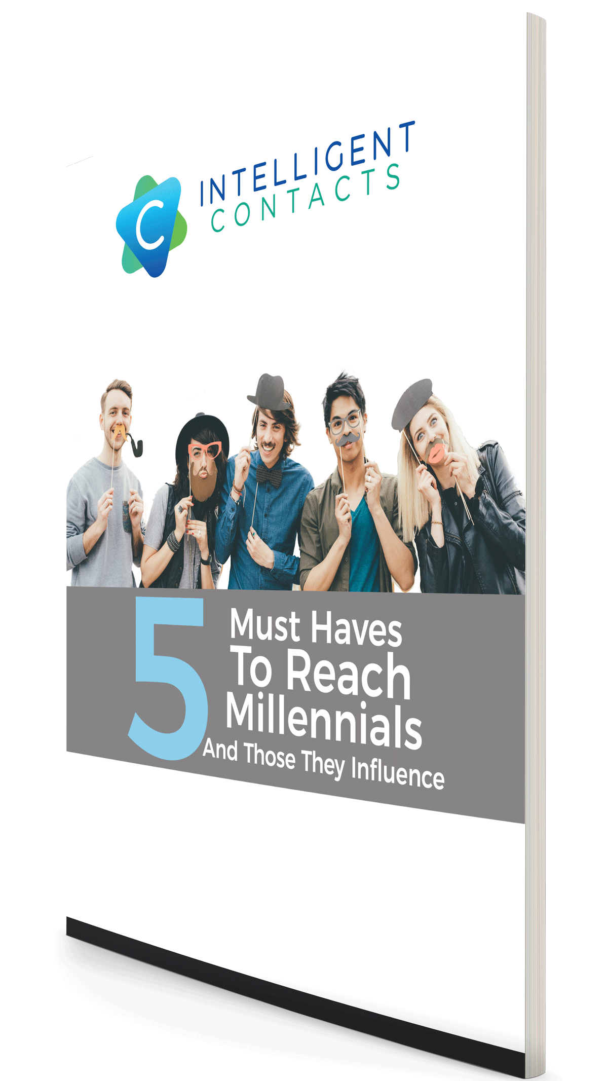 the 5 must haves to reach millennials and those they influence guide