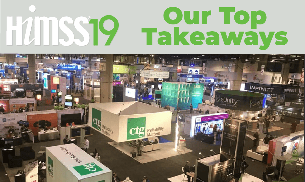 HIMSS19 Takeaways: 2019 Appears To Be The Year Healthcare Providers ...