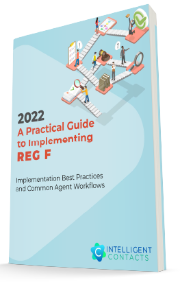 2020 Reg F Implementation Guide - Intelligent Contacts